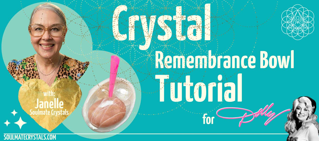 How to Create a Crystal Remembrance Bowl to Honour a Loved One